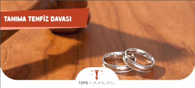 Tanıma Tenfiz Davası