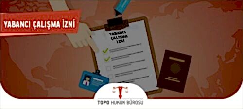Yabancılar için Çalışma İzni