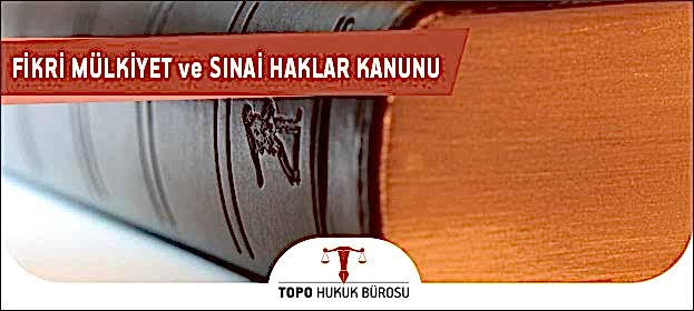 Fikri Mülkiyet ve Sınai Haklar Avukatı