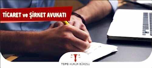 ticaret sirket avukati