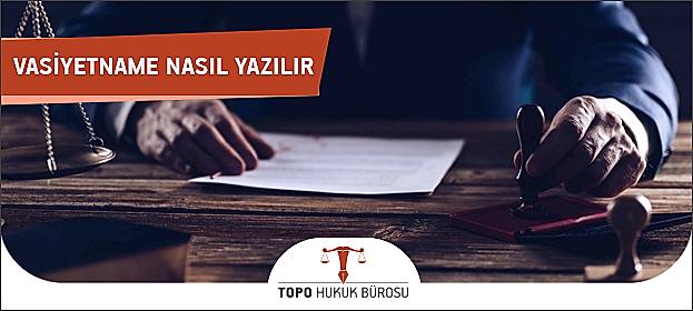 vasiyetname nasil yazilir