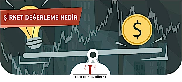 sirket degerleme nedir