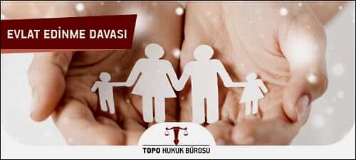 evlat edinme davasi