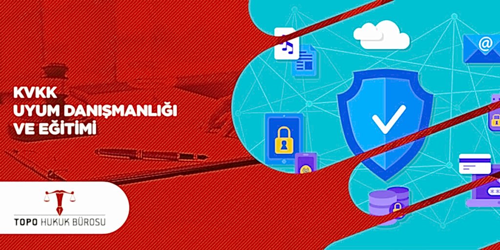KVKK uyum danışmanlığı ve eğitimi